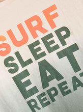 Load image into Gallery viewer, Shirt Surf Sleep Eat, 2 colors
